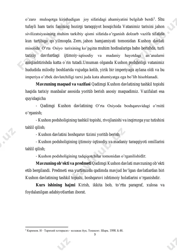 kushon podsholigining ijtimoiy-iqtisodiy va madaniy taraqqiyoti omillarini tahlil qilish; - kushon podsholigining tadqiqotchilar tomonidan o’rganilishidir. mavzuning ob’ekti va predmeti qadimgi kushon davlati mavzuning ob’ekti etib bergilandi. predmeti esa yurtimizda qadimda mavjud bo’lgan davlatlardan biri kushon davlatining tashkil topishi, boshqaruvi ishtimoiy holatlarini o’rganishdir. kurs ishining hajmi kirish, ikkita bob, to’rtta paragraf, xulosa va foydalanilgan adabiyotlardan iborat. 1 каримов. и - тарихий хотирасиз - келажак йуқ. тошкент. шарқ. 1998. б.46. 4 i – bob. qadimgi kushon davlatining tashkil topishi va o’rta osiyoda boshqaruvidagi o’rni 1. kushon podsholigining tashkil topishi, rivojlanishi va inqirozga yuz tutishi makedoniyalik aleksandr o’rta osiyoning katta qismini bosib olganidan so’ng, bu hududdda yashagan ba’zi qabilalar shimoli-sharq tomonga qarab siljiy boshlashdi. ana shunday qabilalardan biri yuechjilar (xitoy manbalarida shunday dеb atalgan) miloddan avvalgi iv asr oxirlarida sharqiy turkistondan to mo`g`iliston chegaralarigacha bo`lgan hududlarga borib o’rnashganlar. xitoyning shimolida esa xunn qabilalari yashagan va yuechjilar xunnlarga janub tomondan qo`shni bo`lib qolishgan. keyinchalik …