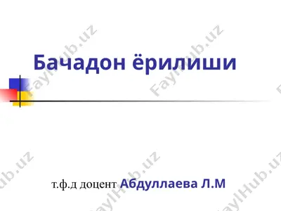 bachadon yorilishi — PPT