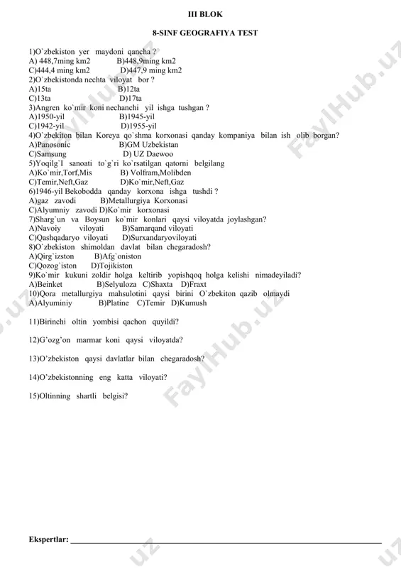 аllo`tkаzgichlаrdа elеktr tоki qаndаy vujudgа kеlаdi. ________________________ 14. gapni to`ldiring. …–bu turli ishora bilan zaryadlangan bulutlar orasida yoki bulut bilan yer sirti orasida sodir bo`ladigan kuchli elektr uchquni. _______________________________ 15. kuchlаnishni о`lchаsh uchun qаndаy аsbоbdаn fоydаlаnish mumkin?________________ 8-sinf geografiya test 1)o`zbekiston yer maydoni qancha ? a) 448,7ming km2 b)448,9ming km2 c)444,4 ming km2 d)447,9 ming km2 2)o`zbekistonda nechta viloyat bor ? a)15ta b)12ta c)13ta d)17ta 3)angren ko`mir koni nechanchi yil ishga tushgan ? a)1950-yil b)1945-yil c)1942-yil d)1955-yil 4)o`zbekiton bilan koreya qo`shma korxonasi qanday kompaniya bilan ish olib borgan? a)panosonic b)gm uzbekistan c)samsung d) uz daewoo 5)yoqilg`i sanoati to`g`ri ko`rsatilgan qatorni belgilang a)ko`mir,torf,mis b) volfram,molibden c)temir,neft,gaz d)ko`mir,neft,gaz 6)1946-yil bekobodda qanday korxona ishga tushdi ? a)gaz zavodi b)metallurgiya korxonasi c)alyumniy zavodi d)ko`mir korxonasi 7)sharg`un va boysun ko`mir konlari qaysi viloyatda joylashgan? a)navoiy viloyati b)samarqand viloyati c)qashqadaryo viloyati d)surxandaryoviloyati 8)o`zbekiston shimoldan davlat bilan chegaradosh? a)qirg`izston b)afg`oniston c)qozog`iston d)tojikiston 9)ko`mir kukuni zoldir holga keltirib …