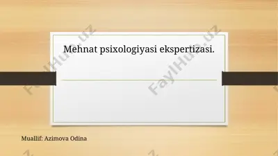 mehnat psixologiyasi ekspertizasi — PPTX