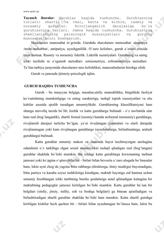 oyuz tashkilotiga kiradigan, maktab hayotiga oid hamma uchun umumiy hisoblangan ichki tartibning barcha qoidalariga amal qilinadigan kattagina bir maktabning pedagoglar jamoasi kiritilgan bo`lishi mumkin. katta guruhlar ba`zan bir belgilari (sinfiy, jinsiy, milliy, esh va boshqa belgilari) ga binoan ajratiladigan va birlashtiradigan shartli guruhlar shaklida bo`lishi ham mumkin. katta shartli guruhga kiritilgan kishilar hech qachon bir - birlari bilan uyushmagan bo`lmasa ham, lekin bu xildagi guruhga ajratilgani uchun asos bo`lgan belgilariga ko`ra umumiy sosial va psixologik ta`rifga ega bo`lishlari mumkin. kichik guruhlar - hamisha bog`langan umumiylik bo`lib, unga kiruvchi shaxslarning o`zaro birgalikdagi real harakati va ular o`rtasidagi real harakati va ular o`rtasidagi real o`zaro munosabatlar bilan bog`langandir. bu guruhlar rasmiy (formal) bo`lishi, ya`ni yuridik jihatdan qayd etilgan huquq va burchlarga, normativ asosida o`rnatilgan strukturaga, tayinlab yoki saylab qo`yilgan rahbarlikka ega bo`lishi mumkin. shuningdek, yuridik jihatdan qayd etilgan statusga ega bo`lmagan, ammo tarkib topgan shaxslararo munosabatlar (dustlik, xayrixoxlik, xamjihatlik, ishonch va shu …