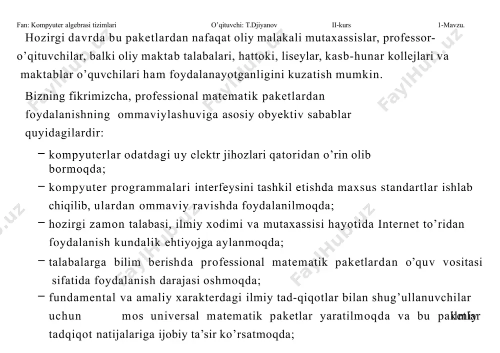 alari tayyorlanmoqda. talabalarga maple va mathcaddan foydalanishni o’rgatish maqsadida maxsus kurslar o’qitilmoqda. bundan tashqari, kafedradagi asosiy o’quv predmetlari va maxsus kurslarni o’qitishni tashkil etishda professional matematik paketlardan unumli foydalanishga harakat qilinmoqda. maple tizimi 2000 yil dekabr oyining oxirida kanadaning waterloo universitetida yaratilgan. bu tizim iqtisodiyot, mexanika, matematika, fizika, muxandislik va h.k. yo’nalishdagi masalalarni yechishda matematikaning analitik hamda sonli usullarini qo’llashni amalga oshiradi. shuning uchun maple tizimining muloqot muhiti hamda uning asosiy tushunchalari va komandalari to’g’risida qisqacha to’xtalib o’tamiz. fan: kompyuter algebrasi tizimlari o’qituvchi: t.djiyanov ii-kurs 1-mavzu. maple tizimining imkoniyatlari maple tizimida quyidagi imkoniyatlar mavjud: biror elektron jadval sistemasida(masalan ms exel) ma’lumotlarni tahlil qilish uchun ko’nikma hosil qilingan bo’lsa–maple sistemasida ham juda ko’p matematik va statistik funksiyalar asosida ma’lumotlarni tahlil qilishning grafikli integrallashgan muhiti mavjud; murakkab funksiyalarning 2 o’lchamli, 3 o’lchamli fazolarda grafiklarini chizib berishi mumkin; maple ning programmalashtirish tili asosida murakkab matematik, texnik va boshqa sohalardagi masalalarni yechish imkoniyatini beradi; …
