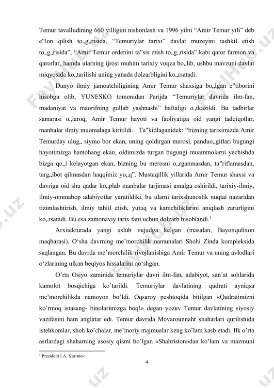 a kamchiliklarini aniqlash zarurligini ko„rsatadi. bu esa zamonaviy tarix fani uchun dolzarb hisoblandi.[footnoteref:1] [1: prezident i.a. karimov] arxitekturada yangi uslub vujudga kelgan (masalan, bayonqulixon maqbarasi). o‘sha davrning me’morchilik namunalari shohi zinda kompleksida saqlangan. bu davrda me’morchilik rivojlanishiga amir temur va uning avlodlari o‘zlarining ulkan beqiyos hissalarini qo‘shgan. o’rta osiyo zaminida temuriylar davri ilm-fan, adabiyot, san’at sohlarida kamolot bosqichiga ko’tarildi. тemuriylar davlatining qudrati ayniqsa me’morchilikda namoyon bo’ldi. oqsaroy peshtoqida bitilgan «qudratimizni ko’rmoq istasang- binolarimizga boq!» degan yozuv тemur davlatining siyosiy vazifasini ham anglatar edi. тemur davrida movarounnahr shaharlari qurilishida istehkomlar, shoh ko’chalar, me’moriy majmualar keng ko’lam kasb etadi. ilk o’rta asrlardagi shaharning asosiy qismi bo’lgan «shahriston»dan ko’lam va mazmuni bilan farq qiluvchi «hisor» qurilishini samarqand va shahrisabzda kuzatish mumkin. тemur davrida kesh shahar qurilishi yakunlandi. «hisor»ning janubi-g’arbida hukumat saroyi oqsaroy va atrofida rabotlar, bog’-rog’lar qurildi. тemur saltanat poytaxti samarqandni bezatishga alohida e’tibor berdi. shaharda «hisori», qal’a, ulug’vor inshoatlar va tillakor saroylar …
