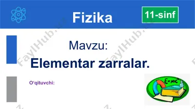 elementar zarralar — PPTX