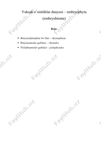 yuksak o’simliklar dunyosi – embryophyta (embryobionta) — DOCX