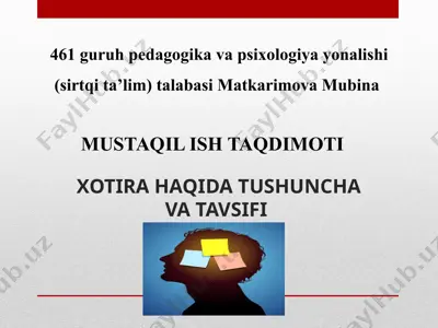 xotira haqida tushuncha va tavsifi — PPTX