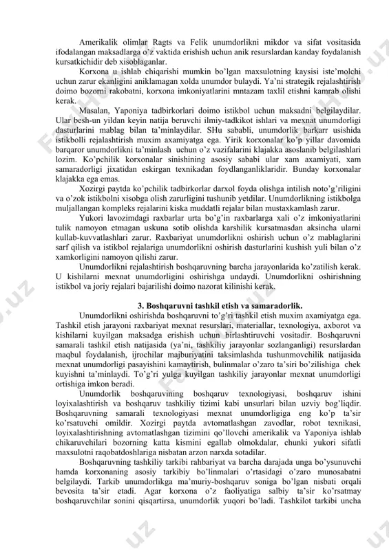 ifatiga ta’sir kursatadi. korxonalar o’zaro bog’liq bo’lgani sababli biror bir asosiy maxsulotning sifatsiz bulishi ko’pchilik tarmoklarda unumdorlik pasayishiga olib keladi. davlat apparatidagi past unumdorlik soliklarning katta bulishiga, natijada iktsodiyot samaradorligini oshirishga sarf kilinishi mumkin bo’lgan mablaglar kiskarishiga olib keladi. atrof muxit ifloslanishi darajasini kamaytirish, ish joyi sanitariya xolatini yaxshilash va korxona ishchilari sogligini ximoya qilish uchun korxonalar kimmat uskunalar (masalan, tutun tutgichlar) sotib olishlari kerak, bu esa xarajatlar ko’payishiga olib keladi. istikbolda atrof muxitni yaxshilash va mexnatni muxofoza qilish ish vkti taksimlashiga va natijada mexnat unumdorligi ortishiga olib keladi. mexnat unumdorligiga ta’sir etuvchi muxim omil - korxonani boshkarish ilmiga ega bulishdir. korxona unumli ishlashi uchun boshqaruv tizimini takomillashtiriksh zarur. usib borayotgan rakobat sharoitida raxbaryat nega maqbul bo’lgan qarorlar bugungi kunga to’g’ri kelmasligini bilishi lozim. 2. biznes-reja va unumdorlik. biznes-rejasiz yukori va barqaror unumdorlikka erishib bulmaydi. unumdorlikni oshirish buyicha anik maksadga ega bulmay erishilgan unumdorlik yukori yoki past ekanligini aniklab bulmaydi. …