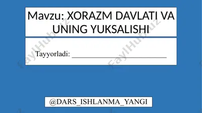 xorazm davlati va uning yuksalishi — PPTX