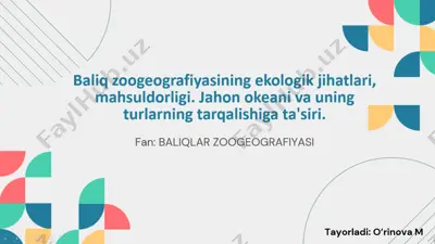 baliq zoogeografiyasi — PPTX