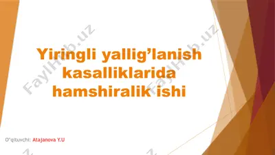 yiringli yallig'lanish kasalliklari va hamshiraliklari — PPTX