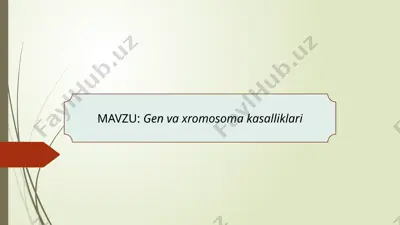genvax xromosoma kasalliklari — PPTX