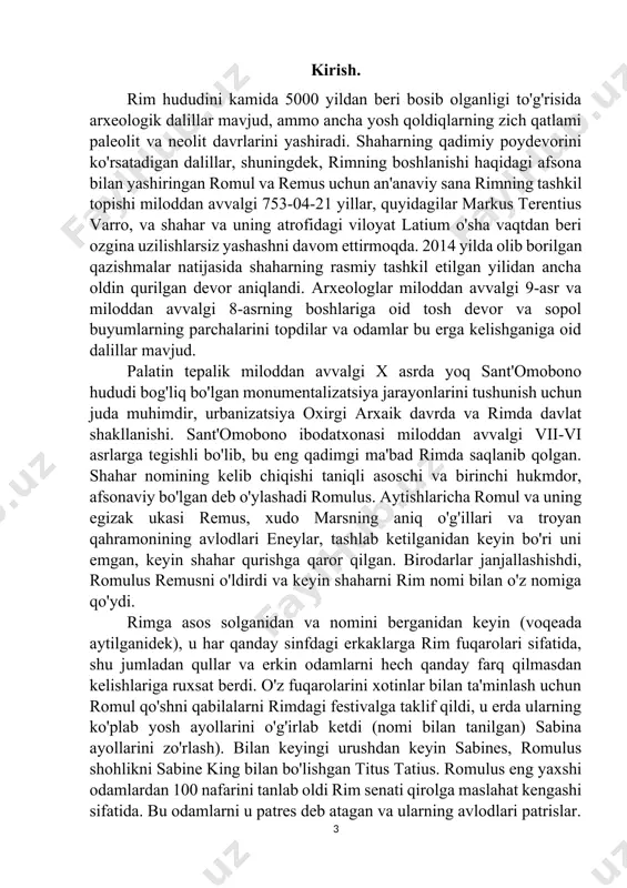 ing 6 tomi rim imperiyasi tarixiga bag‘ishlangan. xviii asrda fransuz olimi monteske «rimliklarning buyukligi va halokati to‘g‘risida mushohadalar» asarini rim tarixini tahlil qilishga bag‘ishladi. eduard gibbon (1737–1794-yillar) «rim imperiyasining tushkunligi va yemirilishi» nomli asarida rim tarixini antoninlar davridan konstantinopolning halokatigacha – 1453-yilgacha tasvirladi. bu asar juda ko‘p manbalar asosida yaratilgan. navbatdagi asar bartold georg niburning (1776–1831-yillar) 3 tomli «rim tarixi» bo‘lib, asar jamoa davridan birinchi puni urushigacha bo‘lgan davrni o‘z ichiga olgan. teodor mommzen (1817–1903-yillar) 3 tomli «rim tarixi», 3 tomli «rim davlat huquqi» asarlarini yozdi. birinchi asarda rim hayotining barcha tomonlari yoritiladi, asosiy e’tibor siyosiy tarixga qaratiladi. ikkinchi asarda rim davlat muassasalari (magistratura, komisiyalar, senat, munisepial kengashlar) tizimli yoritiladi. xix–xx asrlarda e.meyer, e.paysa, g.ferrero va boshqa olimlarning asarlarida rim tarixining turli muammolari yoritiladi. bu asarlarda rim davlati va jamiyati taraqqiyoti masalalari bo‘yicha turli konsepsiyalar ilgari suriladi. «kembrij qadimgi tarixi» ko‘p jildli kitobning vii tomidan rim tarixi bayon qilinadi. ix …
