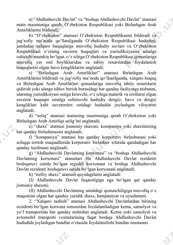 ikasi davlat soliq qo‘mitasi yoki uning vakolatli vakili; b) birlashgan arab amirliklariga nisbatan — birlashgan arab amirliklari moliya va sanoat vazirligi yoki uning vakolatli vakili. 4. ushbu bitim ahdlashuvchi davlatlar tomonidan har qanday vaqtda qo‘llanilganda unda belgilanmagan har qanday atama, agar matndan boshqa ma’no kelib chiqmasa, ushbu bitim tatbiq etiladigan soliqlarga nisbatan shu davlat qonunlariga muvofiq ega bo‘lgan ma’noni anglatadi. rezident 1. ushbu bitim maqsadlarida “ahdlashuvchi davlat rezidenti” atamasi shu davlat qonunlari bo‘yicha o‘zining yashash joyi, doimiy bo‘lish joyi, boshqaruv joyi, ro‘yxatdan o‘tgan joyi yoki har qanday boshqa shunga o‘xshash mezonlar asosida soliqqa tortiladigan har qanday shaxsni anglatadi. biroq, bu atama faqat ushbu ahdlashuvchi davlatda joylashgan manbalardan yoki kapitaldan daromad olayotgani uchun shu davlatda soliqqa tortiladigan har qanday shaxsni o‘z ichiga olmaydi. 2. agar 1-band qoidalariga muvofiq, jismoniy shaxs ikkala ahdlashuvchi davlatning rezidenti bo‘lsa, uning maqomi quyidagi tarzda belgilanadi: a) u qaysi ahdlashuvchi davlatda o‘zi uchun to‘siqsiz yashashi mumkin bo‘lgan …