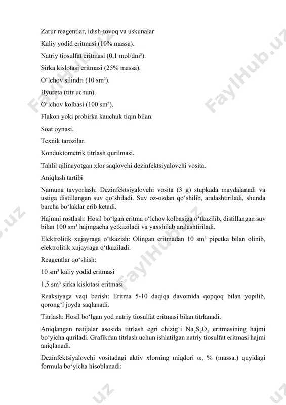 iqin bilan. soat oynasi. texnik tarozilar. konduktometrik titrlash qurilmasi. tahlil qilinayotgan xlor saqlovchi dezinfektsiyalovchi vosita. aniqlash tartibi namuna tayyorlash: dezinfektsiyalovchi vosita (3 g) stupkada maydalanadi va ustiga distillangan suv qo‘shiladi. suv oz-ozdan qo‘shilib, aralashtiriladi, shunda barcha bo‘laklar erib ketadi. hajmni rostlash: hosil bo‘lgan eritma o‘lchov kolbasiga o‘tkazilib, distillangan suv bilan 100 sm³ hajmgacha yetkaziladi va yaxshilab aralashtiriladi. elektrolitik xujayraga o‘tkazish: olingan eritmadan 10 sm³ pipetka bilan olinib, elektrolitik xujayraga o‘tkaziladi. reagentlar qo‘shish: 10 sm³ kaliy yodid eritmasi 1,5 sm³ sirka kislotasi eritmasi reaksiyaga vaqt berish: eritma 5-10 daqiqa davomida qopqoq bilan yopilib, qorong‘i joyda saqlanadi. titrlash: hosil bo‘lgan yod natriy tiosulfat eritmasi bilan titrlanadi. aniqlangan natijalar asosida titrlash egri chizig‘i na₂s₂o₃ eritmasining hajmi bo‘yicha quriladi. grafikdan titrlash uchun ishlatilgan natriy tiosulfat eritmasi hajmi aniqlanadi. dezinfektsiyalovchi vositadagi aktiv xlorning miqdori ω, % (massa.) quyidagi formula bo‘yicha hisoblanadi: \omega = \frac{0.00355 \times 100 \times 100 k}{m \times 10} bu yerda: 0.00355 — …
