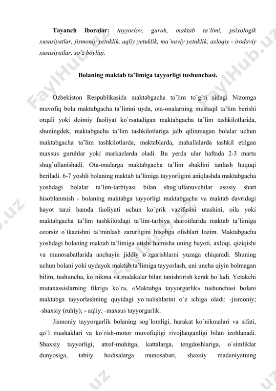 axsus tayyorgarlik. jismoniy tayyorgarlik bolaning sog`lomligi, harakat ko`nikmalari va sifati, qo`l mushaklari va ko`rish-motor muvofiqligi rivojlanganligi bilan izohlanadi. shaxsiy tayyorligi, atrof-muhitga, kattalarga, tengdoshlariga, o`simliklar dunyosiga, tabiiy hodisalarga munosabati, shaxsiy madaniyatning shakllanganligini nazarda tutadi. aqliy tayyorgarlik bolaning obrazli va mantiqiy fikrlashi, bilimga qiziqishi, mustaqilligi, o`zini-o`zi nazorat qilishi hamda o`quv faoliyatini kuzatish, eshitish, eslab qolish, solishtirish kabi asosiy turlarini bilishini o`z ichiga oladi. bolaning maktabda ta’lim olishi samarasi uning ona tilini bilishiga va nutqni qanchalik rivojlanganligiga ko`proq bog`liq bo`ladi. chunki butun o`quv faoliyati shularga, ya’ni nutqiy-mantiqiy rivoji, bolaning kattalarning yordamisiz mustaqil fikrlashi, til malakasining rivojlanganligi, hikoya qilish, mulohaza yuritish, o`z tasavvurini izohlay olish, tushunarli qilib bayon etish kabi omillar asosiga quriladi. shuningdek, bolaning maktabda ta’lim olishi uchun amaliy intellekt rivoji, ya’ni uning namunani chizish, aytib turiladigan bayoniy topshiriqni bajarishi ham muhim sanaladi. va nihoyat, maxsus tayyorgarlik bolani savodxonlikka o`rgatish va uning maktabning 1-sinf o`quv dasturi materialini yetarli darajada egallash haqidagi tushunchasini shakllantirishni …