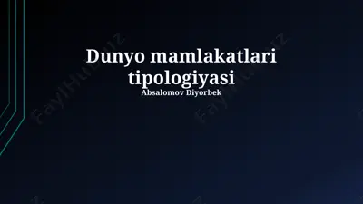 dunyo mamlakatlari tipologiyasi — PPTX