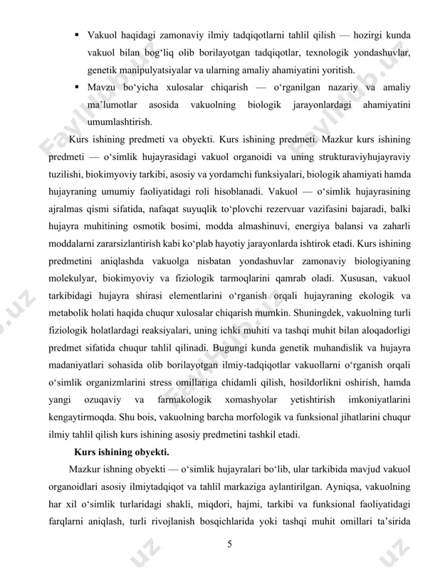 s ishining hajmi: kurs ishi kirish, 2 ta bob 6 ta reja, xulosa va foydalanilgan adabiyotlar, hamda 29 betdan iborat i bob. vakuol: tuzilishi va tarkibi 1.1.vakuolning hujayradagi o‘rni va umumiy tuzilishi vakuolning tuzilishi va turlari vakuol — bu sitoplazmadagi suyuqlik bilan to‘ldirilgan, bir yoki bir nechta membrana bilan o‘ralgan bo‘shliqlardir. u asosan o‘simlik hujayralarida rivojlangan bo‘lib, hayvon va zamburug‘ hujayralarida ham uchraydi, lekin u yerda kichik va kam bo‘ladi. membranasi (tonoplast): vakuol tashqi tomondan tonoplast deb ataluvchi yarim o‘tkazuvchan (selektiv) membrana bilan o‘ralgan. tonoplast hujayra ichki muhiti va vakuol tarkibi o‘rtasida moddalar almashinuvini nazorat qiladi. ichki tarkibi (hujayra shirasi): vakuol ichida hujayra shirasi deb ataluvchi suyuqlik bo‘ladi. u quyidagilardan iborat: suv mineral tuzlar (k⁺, na⁺, ca²⁺ va boshqalar) aminokislotalar, organik kislotalar shakarlar, pigmentlar (masalan, antosianinlar) metabolitlar va chiqindilar (masalan, taninlar, alkaloidlar) fermentlar (gidrolitik fermentlar, ya’ni parchalaydigan fermentlar) o‘simlik vakuoli: o‘simlik hujayrasida vakuol katta va markaziy bo‘lib, hujayra hajmining 90% …