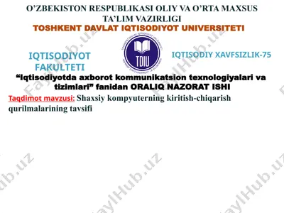 shaxsiy kompyuterning kiritish-chiqarish qurilmalarining tavsifi — PPTX
