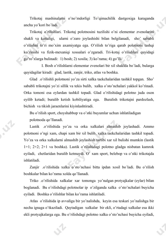 o’zani qanday kismini tashkil kilishini ko’rsatadi. ( di x lx - 4 x di ) es = ------------------------ x 100, % a x b xajm to’lishi ev va massa to’lishi em gazlamaga o’xshash xisoblana di: tr tr ev = ------ x 100; em = ------ x 100, % i formo’ladagi tr va i - trikotaj polotnosi va ipning xajmiy massasi - iplarning modda zichligi, mg/mm chizikli modo’l m, xalka ipini uzunligiga nechta diametr to’gri kelishini ko’rsatadi: lx m = ----- di sirt modo’li mc - xalkani buto’n yo’zasini undagi ip egallagan yo’zaga nisbatini ko’rsatadiya: a x v ms = ----------- lx x di modo’l kanchalik kichik bulsa, to’lish darajasi sho’nchalik yo’kori, kovaklik esa kichik, xajmiy massasi esa katta bo`ladi. foydalanilgan adabiyotlar: 1.b.a.buzov i dr. " materialovedenie shveynogo proizvodstva. m.1986 . 2.g.n.ko’kin,a.n.solovev tekstilnoe materialovedenie .m 1985 g. 3. v.i.stelmashenko, t.v. rozarenova "materialovedenie shveynogo proizvodstva" m 1987 g. 4. m.n. belitsin "materialovedenie …