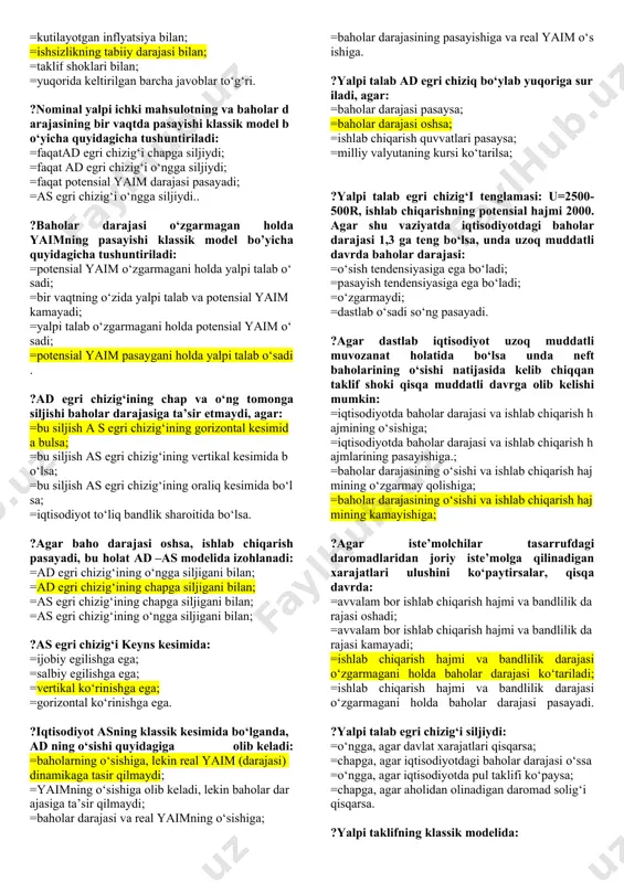ng tabiiy darajasi 6 %, ishsizlikning haqiqiy darajasi 7,33 %, potensial yaim yiliga 3 %ga o‘sadi, yaimning davriy ishsizlik dinamikasiga ta’sirchanligi koeffitsenti 3 ga teng. keyingi yilda tabiiy ishsizlik darajasida resurslarning to‘liq bandliligi ta’minlanishi uchun ishlab chiqarishning haqiqiy darajasi qanday sur’atda o‘sishi lozim? =6 % ga; =4 % ga; =7 % ga; =4,33 % ga. ?agar iste’mol baholari indeksi o‘tgan davrga nisbatan o‘sgan bo‘lsa, unda yaim deflyatori: =o‘sadi; =kamayadi; =o‘zgarmaydi; =ko‘payishi, kamayishi yoki o‘zgarmasligi mumkin. ?1997 yilda 1992 yilga nisbatan istemol narxlar indeksi 500% ni, 1996 yilda esa 1992 yilga nisbatan 400% ni tashkil etdi. 1997 yildagi inflyatsiya sur’atini aniqlang. =25%; =400%; =20%; =100%. ?agar nominal daromad 5% ga, baho darajasi esa 10% oshsa, u holda real daromad: =2% ga oshadi; =5% oshadi; =2% ga kamayadi; =5% ga kamayadi. ?nominal foiz қtavka 20% ga teng, inflyatsiya darajasi yiliga 15% ga teng bo‘lganda, real foiz stavka nimaga teng bo‘ladi? =5%; =75%; …