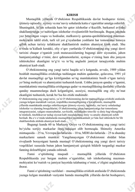 aniyatini har tomonlama hisobga olgan holda, tо‘plangan xalqaro tajribadan ijodiy foydalanishga asoslangandir. zamonaviy tarixni о‘ta dolzarbligini hisobga olgan holda, о‘zbekiston respublikasining birinchi prezidenti islom karimov tomonidan 2012 yil yanvar oyida «oliy va о‘rta maxsus ta’lim vazirligi huzurida о‘zbekistonning zamonaviy tarixi bо‘yicha jamoat kengashini tashkil etish tо‘g‘risida» qaror qabul qilindi. kengashga tarixiylik va obyektivlik prinsipiga tayangan holda о‘zbek xalqining tarixiy о‘tmishi va bugungi kunini baholashga har tomonlama yondoshish asosida о‘zbekistonning zamonaviy tarixini tizimli о‘rganish vazifalari yuklatildi. bunda zamonaviy tarixni ilmiy tadqiq qilishda xalqaro tajribani hisobga olish, yangi avlod о‘quv va ilmiy adabiyotlarini tayyorlash, о‘zbekistonning zamonaviy tarixini о‘rganish global va mintaqaviy jarayonlar bilan uzviy bog‘liq ekanligi nazarda tutildi. о‘zbekistonning eng yangi tarixi - bu tarix fanining nisbatan yangi yо‘nalishi bо‘lib, u 2020 yilda mustaqil ilmiy fan sifatida о‘ziga xos metodologiyasi, tadqiqot yо‘nalishlari va о‘quv-uslubiy ishlanmalari bilan ajralib chiqdi. shu munosabat bilan, zamonaviy tarix mamlakatimizning mustaqillik arafasidagi va mustaqillik taraqqiyot davri tarixini, uning …