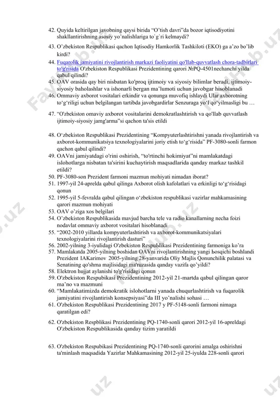 ng ma’muriy-hududiy tuzilmasi nechta tuman va nechta shahardan iborat? 38. o’zbekiston respublikasi konstitusiyaning «shaxsiy huquq va erkinliklar» qaysi bobda keltirilgan? 39. ijtimoiy siyosat – bu ... 40. mustaqillikning dastlabki yillarida aholini ijtimoiy himoyalash chora-tadbirlari tizimidagi ikkinchi yo‘nalish – bu... 41. mustaqillikning dastlabki yillarida aholini ijtimoiy himoyalash chora-tadbirlari tizimidagi uchinchi yo‘nalish – bu... 42. quyida keltirilgan javobning qaysi birida “o’tish davri”da bozor iqtisodiyotini shakllantirishning asosiy yo’nalishlariga to`g`ri kelmaydi? 43. o’zbekiston respublikasi qachon iqtisodiy hamkorlik tashkiloti (eko) ga a’zo bo’lib kirdi? 44. fuqarolik jamiyatini rivojlantirish markazi faoliyatini qo'llab-quvvatlash chora-tadbirlari to'g'risida o'zbekiston respublikasi prezidentining qarori №pq-4501nechanchi yilda qabul qilindi? 45. oav orasida qay biri nisbatan ko'proq ijtimoiy va siyosiy bilimlar beradi, ijtimoiy-siyosiy baholashlar va ishonarli bergan ma’lumoti uchun javobgar hisoblanadi 46. ommaviy axborot vositalari erkindir va qonunga muvofiq ishlaydi ular axborotning to‘g‘riligi uchun belgilangan tartibda javobgardirlar senzuraga yo‘l qo‘yilmasligi bu … 47. “o'zbekiston omaviy axborot vositalarini demokratlashtirish va qo'llab­ quvvatlash ijtimoiy-siyosiy jamg'arma”si qachon …