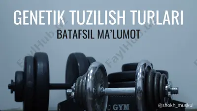 genetik tuzilish turlari — PDF