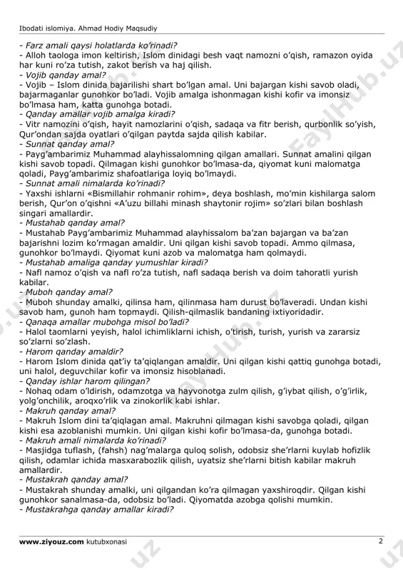 hi esa kofir va imonsiz sanaladi. ibodati islomiya. ahmad hodiy maqsudiy www.ziyouz.com kutubxonasi 10 · farz amali qaysi holatlarda ko’rinadi? · alloh taologa imon keltirish, islom dinidagi besh vaqt namozni o’qish, ramazon oyida har kuni ro’za tutish, zakot berish va haj qilish. · vojib qanday amal? · vojib – islom dinida bajarilishi shart bo’lgan amal. uni bajargan kishi savob oladi, bajarmaganlar gunohkor bo’ladi. vojib amalga ishonmagan kishi kofir va imonsiz bo’lmasa ham, katta gunohga botadi. · qanday amallar vojib amalga kiradi? · vitr namozini o’qish, hayit namozlarini o’qish, sadaqa va fitr berish, qurbonlik so’yish, qur’ondan sajda oyatlari o’qilgan paytda sajda qilish kabilar. · sunnat qanday amal? · payg’ambarimiz muhammad alayhissalomning qilgan amallari. sunnat amalini qilgan kishi savob topadi. qilmagan kishi gunohkor bo’lmasa-da, qiyomat kuni malomatga qoladi, payg’ambarimiz shafoatlariga loyiq bo’lmaydi. · sunnat amali nimalarda ko’rinadi? · yaxshi ishlarni «bismillahir rohmanir rohim», deya boshlash, mo’min kishilarga salom berish, qur’on o’qishni «a’uzu …