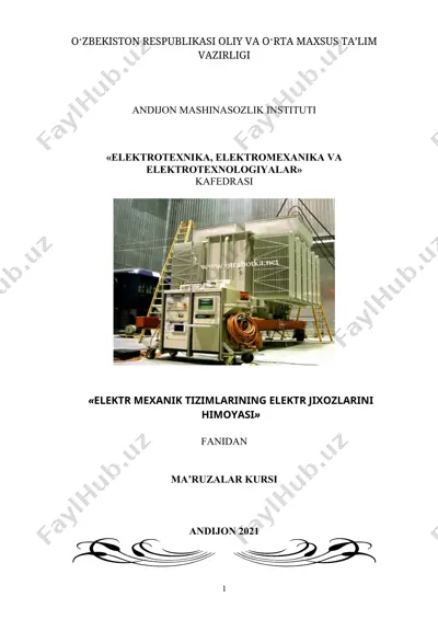 elektr mexanik tizimlarining elektr jixozlarini himoyasi — DOC