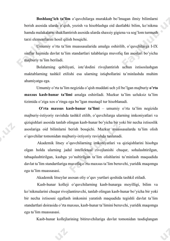 nini yaratish maqsadida tegishli davlat ta’lim standartlari doirasida o’rta maxsus, kasb-hunar ta’limini beruvchi, yuridik maqomga ega ta’lim muassasasi. kasb-hunar kollejlarining bitiruvchilariga davlat tomonidan tasdiqlangan namunadagi diplom beriladi. ular bitiruvchilarga ta’limning keyingi bosqichlarida o’qishni davom ettirish yoki egallangan ixtisoslik va kasb-hunar yo’nalishi bo’yicha mehnat faoliyati bilan shug’ullanish huquqini beradi. oliy ta’lim - o’rta maxsus, kasb-hunar ta’limi negiziga asoslanib, ikki bosqich (bakalavriyat hamda magistratura)da tashkil etiladigan hamda mutaxassisliklar yo’nalishlari bo’yicha xalq xo’jaligining turli sohalariga oliy ma’lumotli mutaxassislarni tayyorlab beruvchi ta’lim bosqichi. bakalavriat – mutaxassislik yo’nalishi bo’yicha fundamental va amaliy bilim beradigan, ta’lim muddati kamida to’rt yil davom etadigan tayanch oliy ta’limdir. bakalavrlik dasturi tugatilgandan so’ng bitiruvchilarga «bakalavr» darajasi beriladi va davlat tomonidan tasdiqlangan namunadagi kasb-hunar faoliyati bilan shug’ullanish huquqini beruvchi diplom topshiriladi. magistratura – aniq mutaxassislik bo’yicha fundamental va amaliy bilim beradigan, bakalavriat negizida ta’lim muddati kamida ikki yil davom etadigan oliy ta’limdir. «magistr» darajasini beradigan davlat malaka attestatsiyasi magistrlik dasturining intihosidir. …