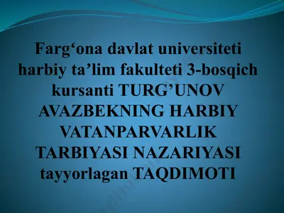 harbiy vatanparvarlik tarbiyasi nazariyasi — PPTX