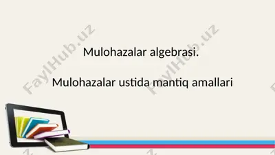 mulohazalar algebrasi — PPTX