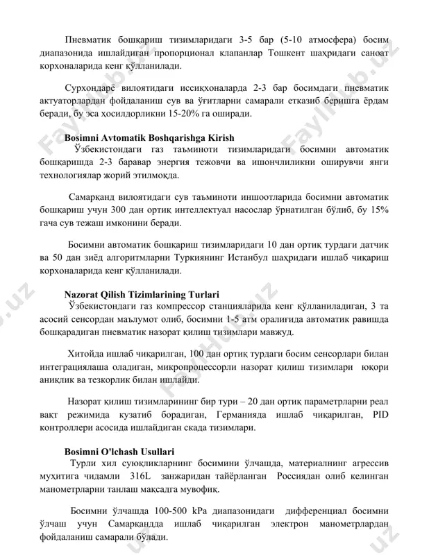 зимларидаги 3-5 бар (5-10 атмосфера) босим диапазонида ишлайдиган пропорционал клапанлар тошкент шаҳридаги саноат корхоналарида кенг қўлланилади. сурхондарё вилоятидаги иссиқхоналарда 2-3 бар босимдаги пневматик актуаторлардан фойдаланиш сув ва ўғитларни самарали етказиб беришга ёрдам беради, бу эса ҳосилдорликни 15-20% га оширади. bosimni avtomatik boshqarishga kirish ўзбекистондаги газ таъминоти тизимларидаги босимни автоматик бошқаришда 2-3 баравар энергия тежовчи ва ишончлиликни оширувчи янги технологиялар жорий этилмоқда. самарқанд вилоятидаги сув таъминоти иншоотларида босимни автоматик бошқариш учун 300 дан ортиқ интеллектуал насослар ўрнатилган бўлиб, бу 15% гача сув тежаш имконини беради. босимни автоматик бошқариш тизимларидаги 10 дан ортиқ турдаги датчик ва 50 дан зиёд алгоритмларни туркиянинг истанбул шаҳридаги ишлаб чиқариш корхоналарида кенг қўлланилади. nazorat qilish tizimlarining turlari ўзбекистондаги газ компрессор станцияларида кенг қўлланиладиган, 3 та асосий сенсордан маълумот олиб, босимни 1-5 атм оралиғида автоматик равишда бошқарадиган пневматик назорат қилиш тизимлари мавжуд. хитойда ишлаб чиқарилган, 100 дан ортиқ турдаги босим сенсорлари билан интеграциялаша оладиган, микропроцессорли назорат қилиш тизимлари …