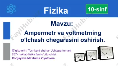 ampermetr va voltmetrning o‘lchash chegarasini oshirish — PPTX