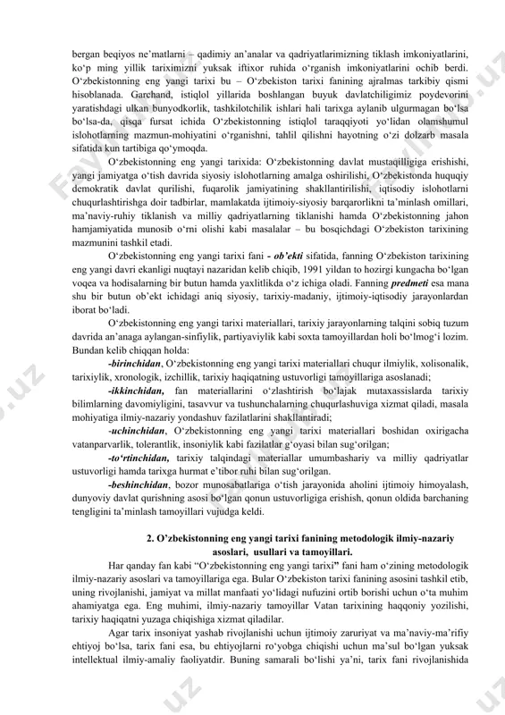 vlatlar qatoriga ko‘tarishda, xalq farovonligini yuksaltirishda foydalanish muqaddas vazifadir. chunki o‘zbekiston respublikasining birinchi prezidenti i.a.karimov ta’kidlaganidek, “...kim bo‘lishidan qat’i nazar, jamiyatning har bir a’zosi o‘z o‘tmishini yaxshi bilsa, bunday odamlarni yo‘ldan urish, har xil aqidalar ta’siriga olish mumkin emas. tarix saboqlari insonni hushyorlikka o‘rgatadi, irodasini mustahkamlaydi”[footnoteref:1]. demak, o‘zligini tanigan, tarixiy tajribadan chuqur saboq olgan fuqarolariga ega bo‘lgan davlatni tanlagan yo‘lidan qaytarib bo‘lmaydi. bunday davlatda tinchlik, taraqqiyot, farovonlik barqaror bo‘ladi. [1: каримов и.а. тарихий хотирасиз келажак йўқ. –т., 1998. –б. 4-5.] o‘zbekiston mustaqillikni qo‘lga kiritilishi tufayli o‘zbek xalqi davlatchiligi tarizida yangi davr – mustaqillik davri boshlandi. o‘zbekiston bugungi kungam kelib dunyo siyosiy xaritasidagi tenglar ichra teng davlat sifatida o‘zining munosib o‘rnini egalladi. mustaqillik uzoq yillar mustamlakachilik zulmining achchiq damlarini boshidan kechirgan o‘zbek xalqi hayotida yangi istiqbolli davrni boshlab berdi. istiqlol har bir vatandoshimizning ongida, tafakkurida, mustamlakachilik, ma’naviy jismoniy tobelik, axloqiy-ruhiy qaramlikdan so‘ng u bergan beqiyos ne’matlarni – qadimiy an’analar va qadriyatlarimizning …