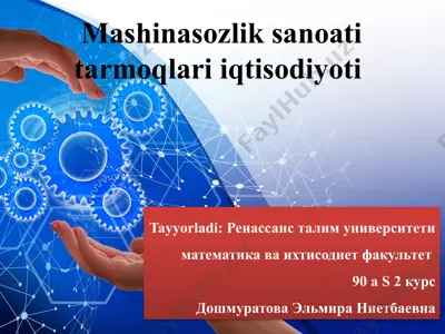 mashinasozlik sanoati — PPTX