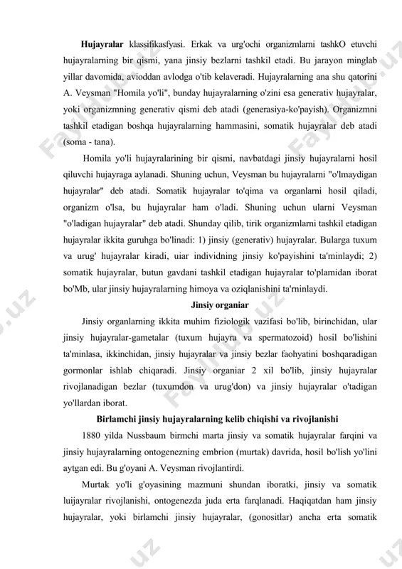 lar farqini va jinsiy hujayralarning ontogenezning embrion (murtak) davrida, hosil bo'lish yo'lini aytgan edi. bu g'oyani a. veysman rivojlantirdi. murtak yo'li g'oyasining mazmuni shundan iboratki, jinsiy va somatik luijayralar rivojlanishi, ontogenezda juda erta farqlanadi. haqiqatdan ham jinsiy hujayralar, yoki birlamchi jinsiy hujayralar, (gonositlar) ancha erta somatik hujayralardan yirikligi, yadrosining kattaligi, sitologik xususiyatlari bilan farqlanadi. gonositlarning sitoplazmasida topilgan xarakterli ultrastruktura, ektosoma deyiladi. uning bo'iishi, gonositning asosiy belgisi hisoblanadi.shu o'rindayangi gipotezapaydo bo'ldi, ungako'ra, ektosoma jinsiy hujayralarning totipotent tarkibini belgilaydi. elektron mikroskop yordamida uning tarkibida rnk, oqsil borligi aniqiandi. ma'lum bo'lishicha, jinsiy hujayrajardagi "jinsiy determinantlar" somatik hujayralarda bo'lmaydi. ayrim tuban hayvonlarda bunday modda somatik hujayralarda ham uchraydi va ularni jinsiy hujayralarga aylantiradi. olimlarning fikricha, "jinsiy determinant"ni birlamchi jinsiy hujayralarni aniqlash uchun, beigi sifatida qabul qilish mumkin. embrionning birlamchi jinsiy hujayralarni hosil qiluvchi blastomerini gonoblast deb ataladi. ana shu qismni ko'chirib o'tkazish orqali, iilarning paydo bo'lishini aniqlashga erishildi. jumladan, hasharotlarning ikki qanotlilar turkumi vakillarida …