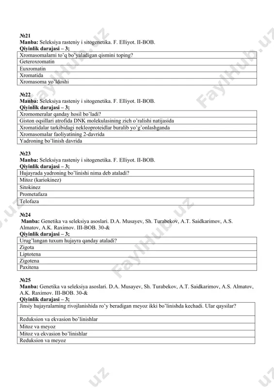 mologik xromosomada joylashgan genlar polimirazalar №30 manba: genetika va seleksiya asoslari. d.a. musayev, sh. turabekov, a.t. saidkarimov, a.s. almatov, a.k. raximov. iii-bob. 30-& qiyinlik darajasi – 3; eykariot organizmlarning xromasjmasini necha % giston bo’lmagan oqsillar tashkil etadi? 20% 10% 80% giston bo’lmagan oqsillar uchramaydi. №31 manba: genetika va seleksiya asoslari. d.a. musayev, sh. turabekov, a.t. saidkarimov, a.s. almatov, a.k. raximov. iii-bob. 30-& qiyinlik darajasi – 3; lizinga boy oqsillarni toping. h1, h2a, h2b h3, h2b h4, h2a h1, h2a, h3 №32 manba: genetika va seleksiya asoslari. d.a. musayev, sh. turabekov, a.t. saidkarimov, a.s. almatov, a.k. raximov. iii-bob. 30-& qiyinlik darajasi – 3; dnk va rnk sentizini ta’minlovchi fermentni toping. polimeraza miozin, polimeraza aktin, tubilin tubilin, polimeraza №33 manba: seleksiya rasteniy i sitogenetika. f. elliyot. ii-bob. qiyinlik darajasi – 3; sinapsis profazai bosqichi qaysi bosqishida sodir bo’ladi? zigotena paxitena diplotena leptotena №34 manba: seleksiya rasteniy i sitogenetika. f. elliyot. ii-bob. qiyinlik …