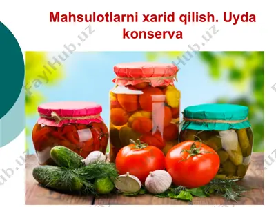 mahsulotlarni xarid qilish. uyda konserva — PPTX