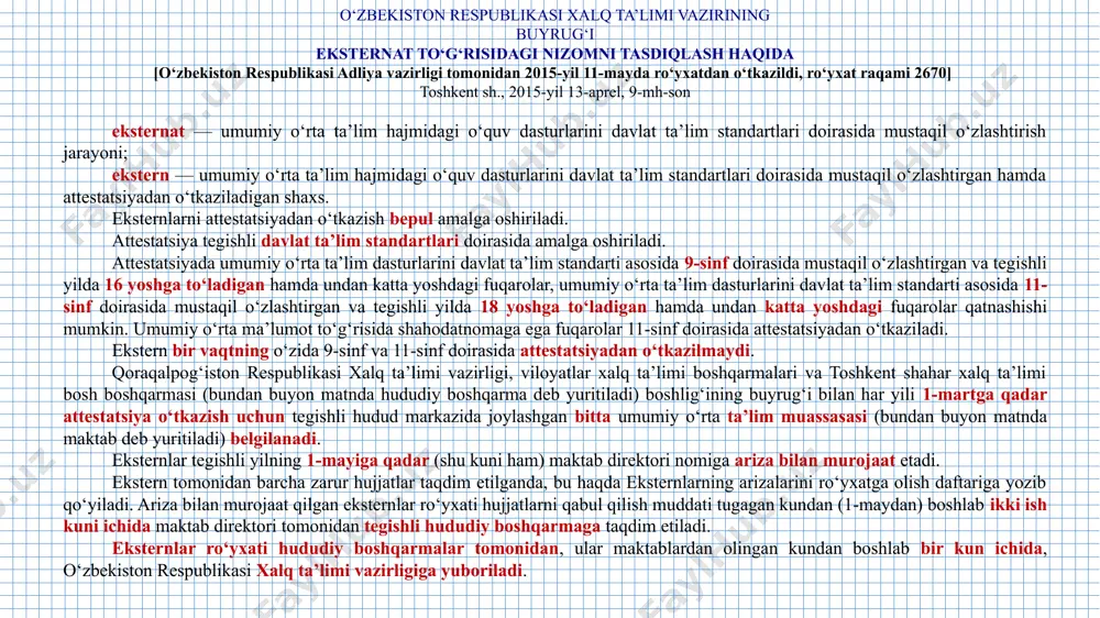 testatsiyasi natijalari bo‘yicha bayonnoma rasmiylashtiriladi va mazkur bayonnomaning yuqori o‘ng burchagiga “eksternat” so‘zi yozib qo‘yiladi. eksternlarning attestatsiyasi tamom bo‘lgan kundan boshlab uch ish kuni ichida maktab direktori tomonidan yozma ravishda hisobot tayyorlanib, tegishli hududiy boshqarmaga taqdim etiladi. hududiy boshqarmalar tomonidan maktab direktorining hisoboti olingach, ikki ish kuni ichida ushbu hisobot asosida ma’lumot (o‘tkazilgan attestatsiya natijalari bo‘yicha) tayyorlanib, o‘zbekiston respublikasi xalq ta’limi vazirligiga yuboriladi. eksternlarning shahodatnomalari vazirlar mahkamasining 2003-yil 2-iyundagi 235-son qarori bilan tasdiqlangan umumiy o‘rta ta’lim to‘g‘risidagi shahodatnomani bitiruvchilarga berish tartibi to‘g‘risida nizomga muvofiq to‘ldiriladi. 54-modda. yetim bolalarni va ota-onasining yoki boshqa qonuniy vakillarining qaramog‘idan mahrum bo‘lgan bolalarni o‘qitish va ularning to‘liq ta’minoti yetim bolalarni va ota-onasining yoki boshqa qonuniy vakillarining qaramog‘idan mahrum bo‘lgan bolalarni o‘qitish va ularning to‘liq ta’minoti o‘zbekiston respublikasi davlat budjeti mablag‘lari hisobidan amalga oshiriladi. o‘zbekiston respublikasining “ta’lim to‘g‘risida”gi qonunidan (qonunchilik palatasi tomonidan 2020-yil 19-mayda qabul qilingan) 55-modda. jismoniy, aqliy, sensor (sezgi) yoki ruhiy nuqsonlari bo‘lgan bolalarni …
