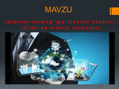 internet tarmog’iga ulanish usullari va ulanish turlari — PPTX