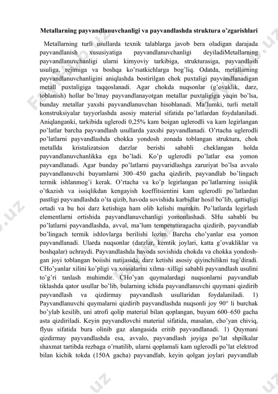 shga zaruriyat bo’lsa avvalo payvandlanuvchi buyumlarni 300–450 gacha qizdirib, payvandlab bo’lingach termik ishlanmog’i kerak. o’rtacha va ko’p legirlangan po’latlarning issiqlik o’tkazish va issiqlikdan kengayish koeffitsientini kam uglerodli po’latlardan pastligi payvandlashda o’ta qizib, havoda sovishida karbidlar hosil bo’lib, qattiqligi ortadi va bu hoi darz ketishiga ham olib kelishi mumkin. po’latlarda legirlash elementlarni ortishida payvandlanuvchanligi yomonlashadi. shu sababli bu po’latlarni payvandlashda, avval, ma’lum temperaturagacha qizdirib, payvandlab bo’lingach termik ishlovlarga berilishi lozim. barcha cho’yanlar esa yomon payvandlanadi. ularda nuqsonlar (darzlar, kemtik joylari, katta g’ovakliklar va boshqalar) uchraydi. payvandlashda havoda sovishida chokda va chokka yondosh-gan joyi toblangan boiishi natijasida, darz ketishi asosiy qiyinchilikni tug’diradi. cho’yanlar xilini ko’pligi va xossalarini xilma–xilligi sababli payvandlash usulini to’g’ri tanlash muhimdir. cho’yan quymalardagi nuqsonlarni payvandlab tiklashda qator usullar bo’lib, bularning ichida payvandlanuvchi quymani qizdirib payvandlash va qizdirmay payvandlash usullaridan foydalaniladi. 1) payvandlanuvchi quymalarni qizdirib payvandlashda nuqsonli joy 90° li burchak bo’ylab kesilib, uni atrofi qolip material bilan qoplangan, buyum …