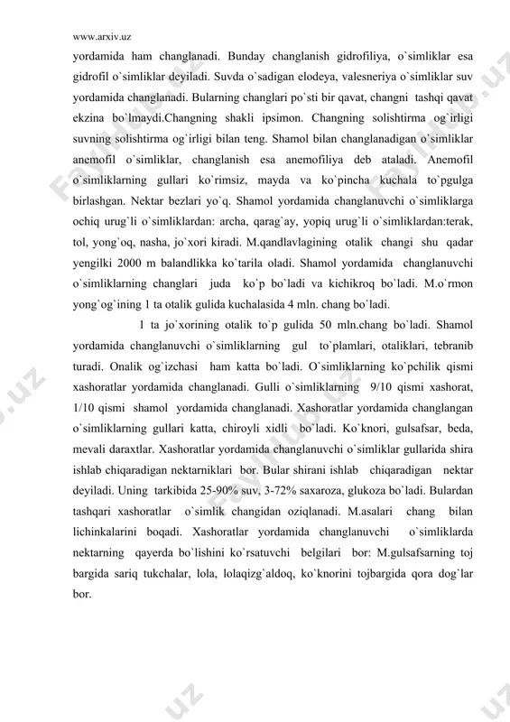 nadi. xashoratlar yordamida changlangan o`simliklarning gullari katta, chiroyli xidli bo`ladi. ko`knori, gulsafsar, beda, mevali daraxtlar. xashoratlar yordamida changlanuvchi o`simliklar gullarida shira ishlab chiqaradigan nektarniklari bor. bular shirani ishlab chiqaradigan nektar deyiladi. uning tarkibida 25-90% suv, 3-72% saxaroza, glukoza bo`ladi. bulardan tashqari xashoratlar o`simlik changidan oziqlanadi. m.asalari chang bilan lichinkalarini boqadi. xashoratlar yordamida changlanuvchi o`simliklarda nektarning qayerda bo`lishini ko`rsatuvchi belgilari bor: m.gulsafsarning toj bargida sariq tukchalar, lola, lolaqizg`aldoq, ko`knorini tojbargida qora dog`lar bor. otalik changining taraqqiy etish va rivojlanishi mikrosporogenez otalik changi changdoni ichida:changdonning epidermisi-da, ya`ni subepidermal qavatida bo`lgan meristemaning ba`zi bir xujayralari boshqalariga nisbatan kuchliroq taraqqiy etgan bo`ladi. bu xujayralar birlamchi arxesporalar deyiladi. birlamchi arxesporalar kariokinez yo`lida 2 bo`linib, ko`payib 4 ta xujayra xosil qiladi. xosil bo`lgan xujayralarning 2 tasi fibrioz, 3 si tapetum, 4 si ikkilamchi arxespora deb ataladi. ikkilamchi arxesporalarning xujayrasi reduksion yo`lda bo`linib, 4 ta qiz xujayrani xosil qiladi. bu 4 ta xujayrani tetrada deyiladi. tetradaning xar …