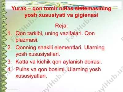 yurak – qon tomir nafas sistemasining yosh xususiyati va gigienasi — PPTX