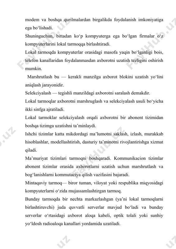 n boshqa tizimga uzatishni ta’minlaydi. ishchi tizimlar katta mikdordagi ma’lumotni saklash, izlash, murakkab hisoblashlar, modellashtirish, dasturiy ta’minotni rivojlantirishga xizmat qiladi. ma’muriyat tizimlari tarmoqni boshqaradi. kommunikacion tizimlar abonent tizimlar orasida axborotlarni uzatish uchun marshrutlash va bog‘lanishlarni kommutaciya qilish vazifasini bajaradi. mintaqaviy tarmoq— biror tuman, viloyat yoki respublika miqyosidagi kompyuterlarni o‘zida mujassamlashtirgan tarmoq. bunday tarmoqda bir nechta markazlashgan (ya’ni lokal tarmoqlarni birlashtiruvchi) juda quvvatli serverlar mavjud bo‘ladi va bunday serverlar o‘rtasidagi axborot aloqa kabeli, optik tolali yoki sunhiy yo‘ldosh radioaloqa kanallari yordamida uzatiladi. global tarmoq— dunyoning ixtiyoriy davlatidagi kompyuterlarni o‘zida birlashtirish imkoniga ega bo‘lgan tarmoq. bu tarmoq internet (intenet) deb ham yuritiladi. internet bilan birga intranet tushunchasi ham ishlatiladi.