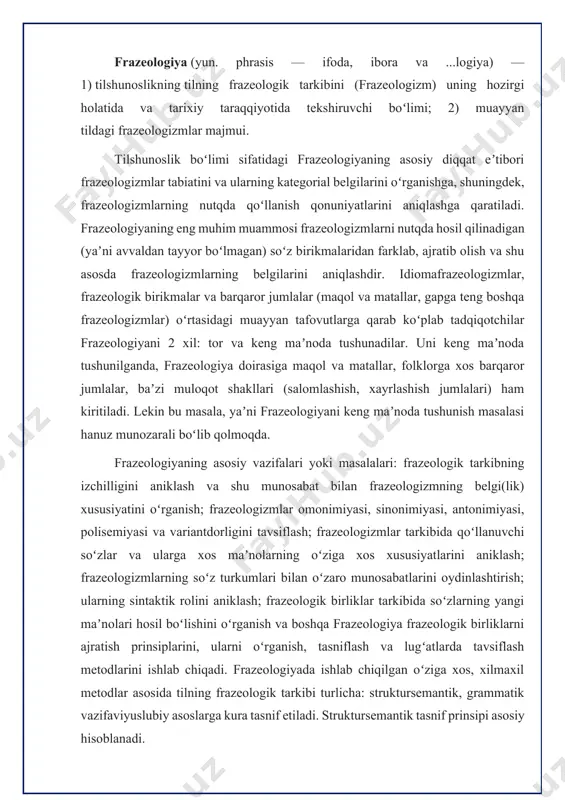 arni oʻrganish, tasniflash va lugʻatlarda tavsiflash metodlarini ishlab chiqadi. frazeologiyada ishlab chiqilgan oʻziga xos, xilmaxil metodlar asosida tilning frazeologik tarkibi turlicha: struktursemantik, grammatik vazifaviyuslubiy asoslarga kura tasnif etiladi. struktursemantik tasnif prinsipi asosiy hisoblanadi. frazeologiya tilshunoslikning mustaqil tarmogʻi sifatida 20-asrning 40-yillarida rus tilshunosligida paydo boʻlgan. uning dastlabki shakllanishiga rus olimlari a. a. potebnya, i. i. sreznevskiy, a. a. shaxmatov asarlarida asos solingan boʻlsa, barqaror (turgʻun) soʻz birikmalarini alohida tilshunoslik boʻlimi — frazeologiyada oʻrganish masalasi 20—40-yillardagi oʻquv-metodik adabiyotlarda — ye.d.polivanov, s. abakumov, l. a. bulaxovskiy asarlarida koʻtarib chiqilgan. gʻarbiy yevropa va amerika tilshunosligida frazeologiya tilshunoslikning alohida boʻlimi sifatida ajratilmaydi. tilshunoslikning bir bo’limini tаshkil etuvchi frаzeologiyа o’zbek yа yаpon tillаridа hаm uchrаydi. mazkur mavzu orqali lingvokulturologik iboralar va ularning semantik ma’nosi, tarjimalari haqida to’xtalib o’tamiz. tilning lug’аt tаrkibini tаshkil etuvchi iborаlаr o’zbek vа yаpon tillаridа judаko’p jihаtdаn o’xshаb ketаdi.bungааsosiy sаbаb gаrchi o’zbek vа yаpon tillаri oltoy tillаr oilаsigа kirib,turkum jihаtdаn boshqа turkumni tаshkil …