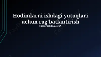 hodimlarni ishdagi yutuqlari uchun rag'batlantirish — PPTX