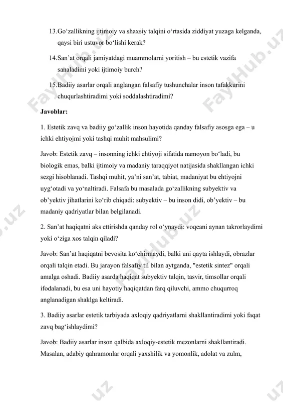 t natijasida shakllangan ichki sezgi hisoblanadi. tashqi muhit, ya’ni san’at, tabiat, madaniyat bu ehtiyojni uyg‘otadi va yo‘naltiradi. falsafa bu masalada go‘zallikning subyektiv va ob’yektiv jihatlarini ko‘rib chiqadi: subyektiv – bu inson didi, ob’yektiv – bu madaniy qadriyatlar bilan belgilanadi. 2. san’at haqiqatni aks ettirishda qanday rol o‘ynaydi: voqeani aynan takrorlaydimi yoki o‘ziga xos talqin qiladi? javob: san’at haqiqatni bevosita ko‘chirmaydi, balki uni qayta ishlaydi, obrazlar orqali talqin etadi. bu jarayon falsafiy til bilan aytganda, "estetik sintez" orqali amalga oshadi. badiiy asarda haqiqat subyektiv talqin, tasvir, timsollar orqali ifodalanadi, bu esa uni hayotiy haqiqatdan farq qiluvchi, ammo chuqurroq anglanadigan shaklga keltiradi. 3. badiiy asarlar estetik tarbiyada axloqiy qadriyatlarni shakllantiradimi yoki faqat zavq bag‘ishlaydimi? javob: badiiy asarlar inson qalbida axloqiy-estetik mezonlarni shakllantiradi. masalan, adabiy qahramonlar orqali yaxshilik va yomonlik, adolat va zulm, sadoqat va xiyonat singari tushunchalar insonga estetik zavq bilan birga axloqiy saboqlarni ham beradi. estetik tarbiya axloqiy tarbiya bilan uzviy …