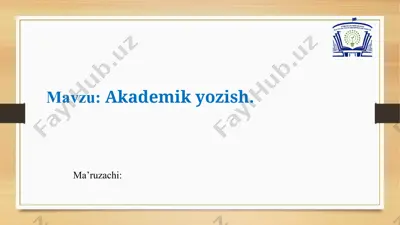 akademik yozish va tartib — PPTX