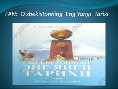 o’zbekistonning eng yangi tarixi — PPTX